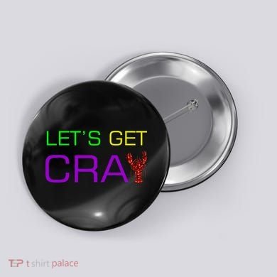 Mardi Gras Let's Get Cray Button