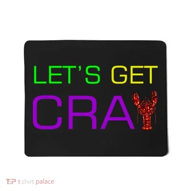 Mardi Gras Let's Get Cray Mousepad