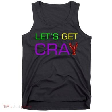Mardi Gras Let's Get Cray Tank Top