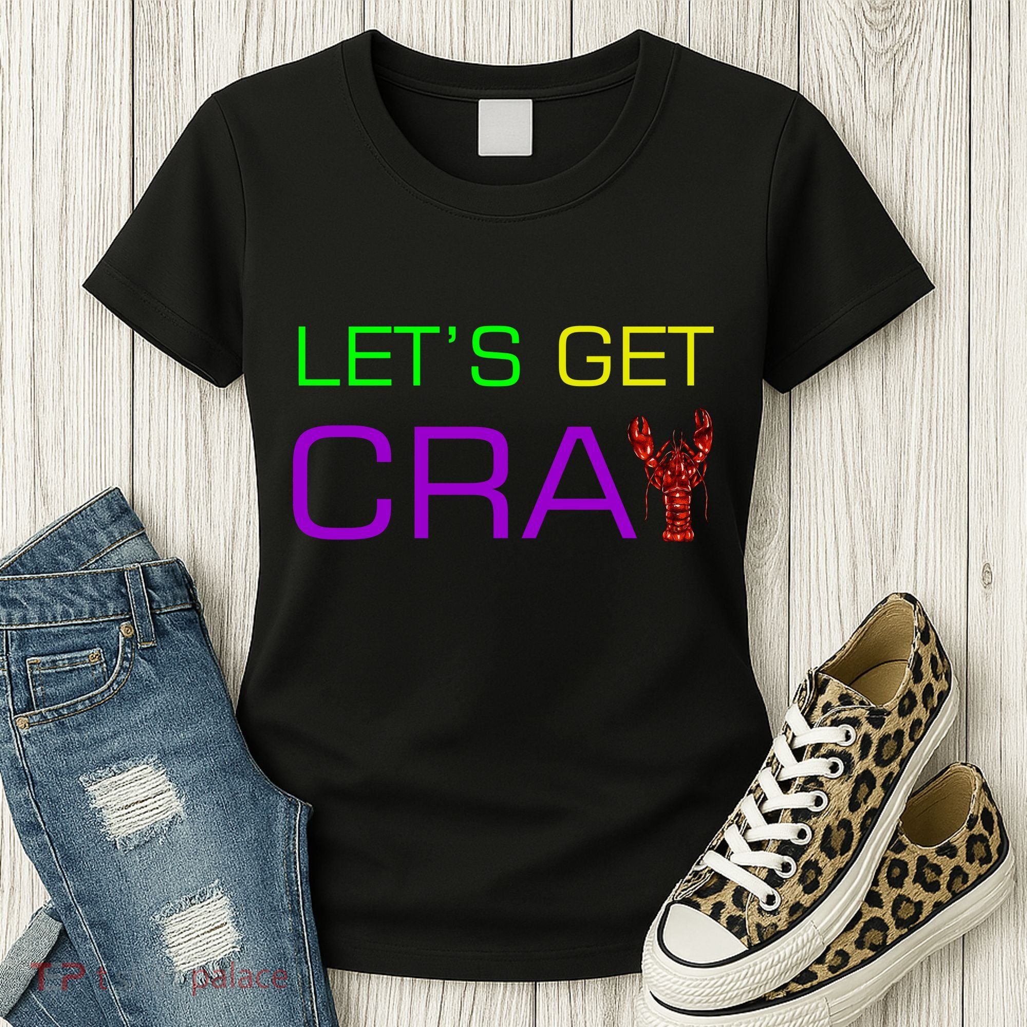 Mardi Gras Let's Get Cray Women's T-Shirt
