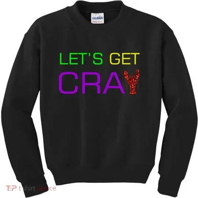Mardi Gras Let's Get Cray Kids Sweatshirt