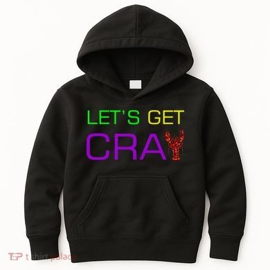 Mardi Gras Let's Get Cray Kids Hoodie