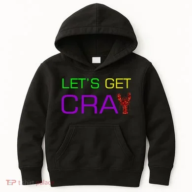 Mardi Gras Let's Get Cray Kids Hoodie