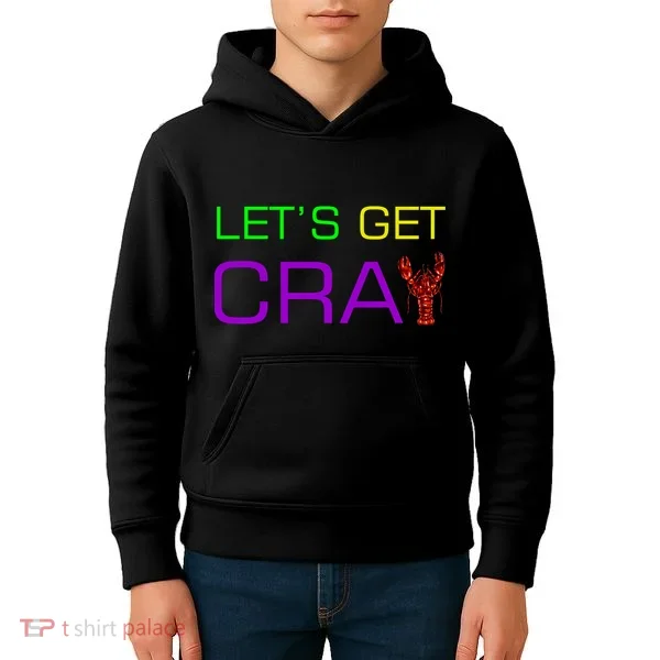 Mardi Gras Let's Get Cray Kids Hoodie