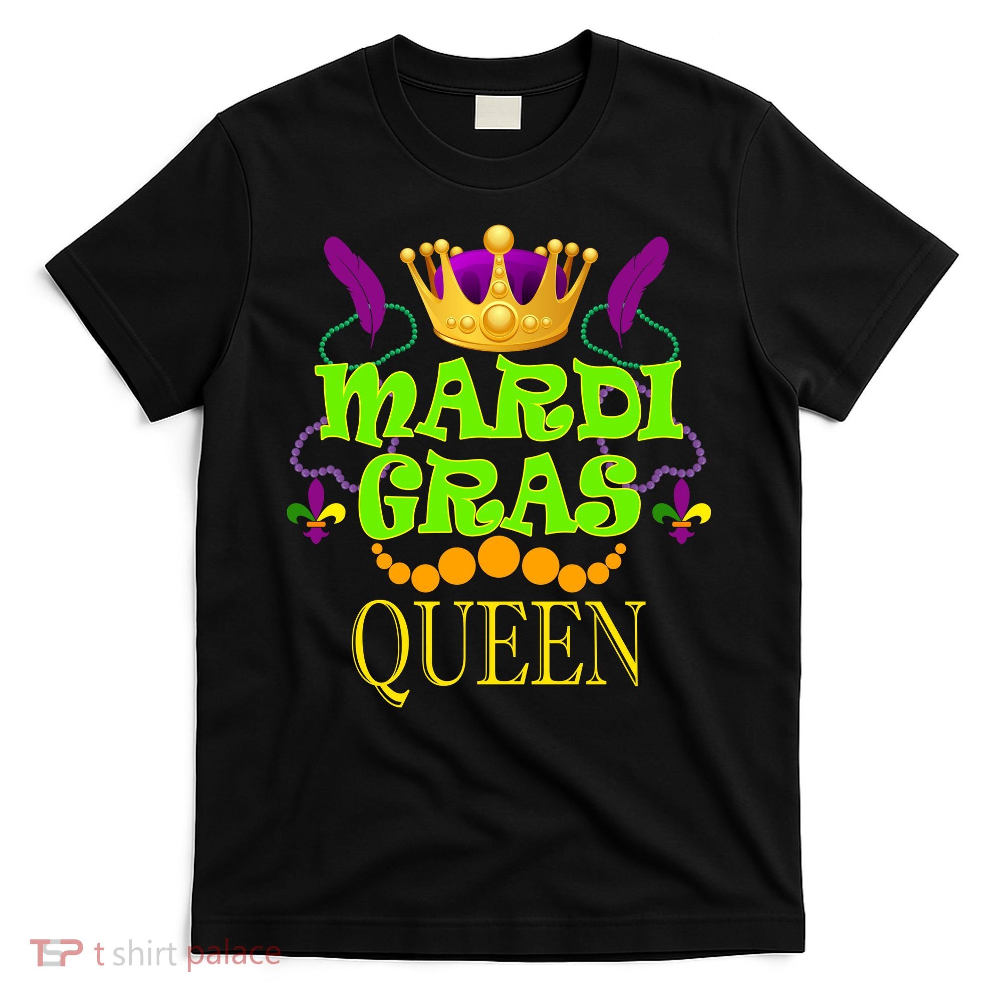 Mardi Gras Queen T-Shirt
