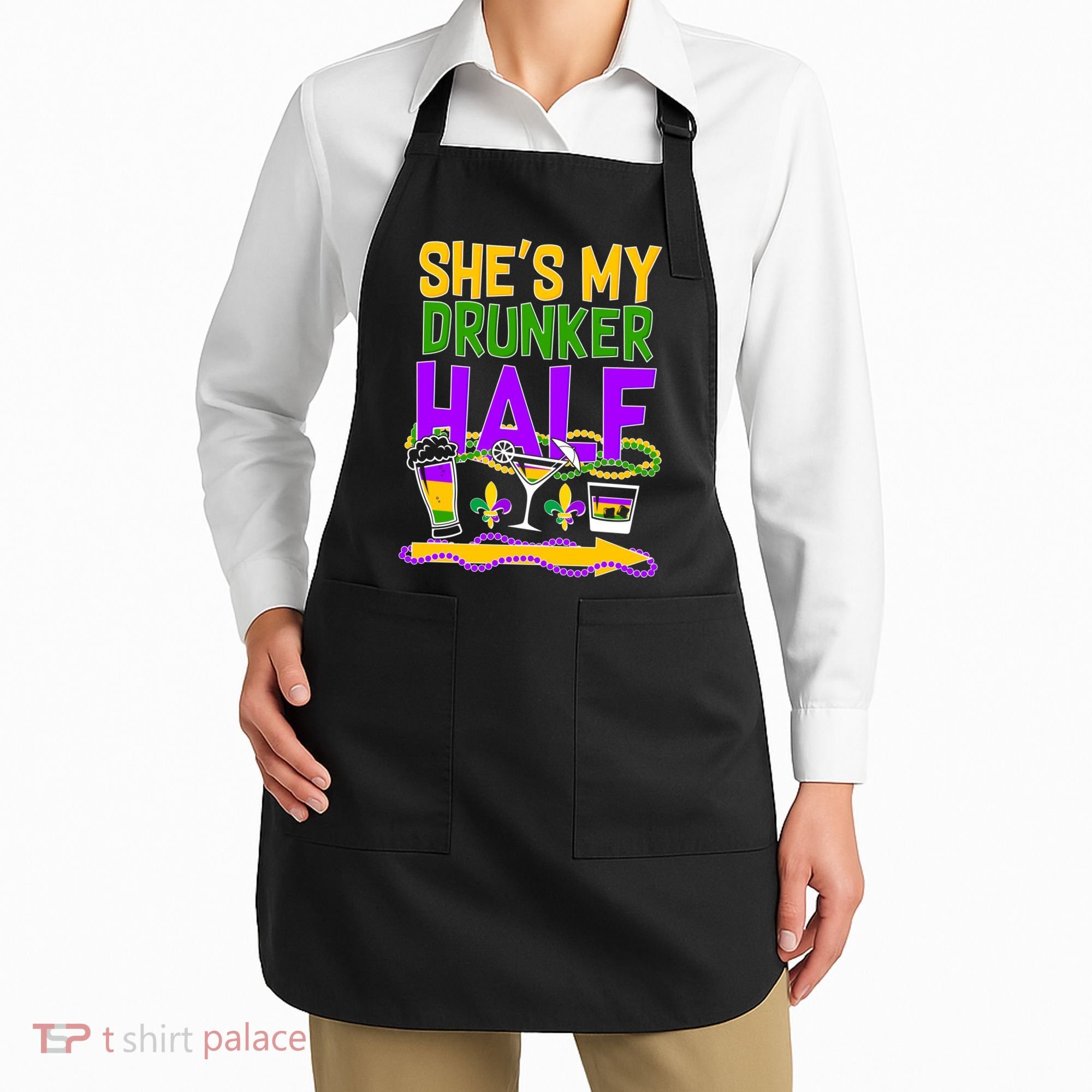 Mardi Gras She's My Drunker Half Apron