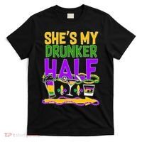 Mardi Gras She's My Drunker Half T-Shirt thumb 0