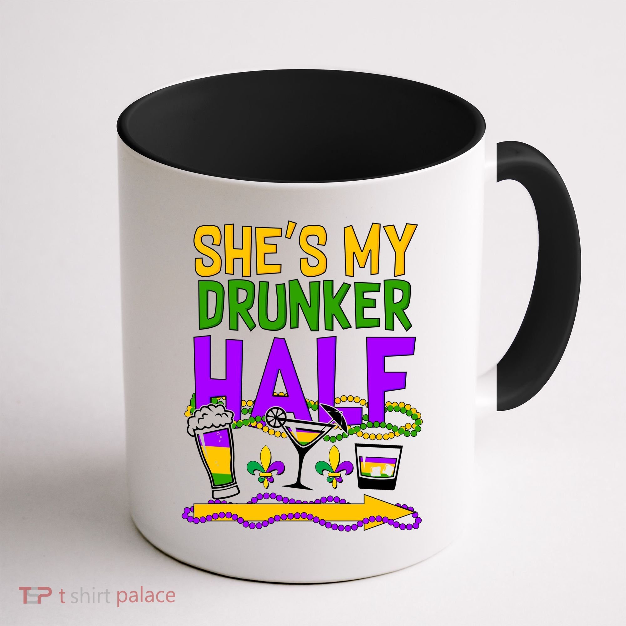 Mardi Gras She's My Drunker Half Coffee Mug