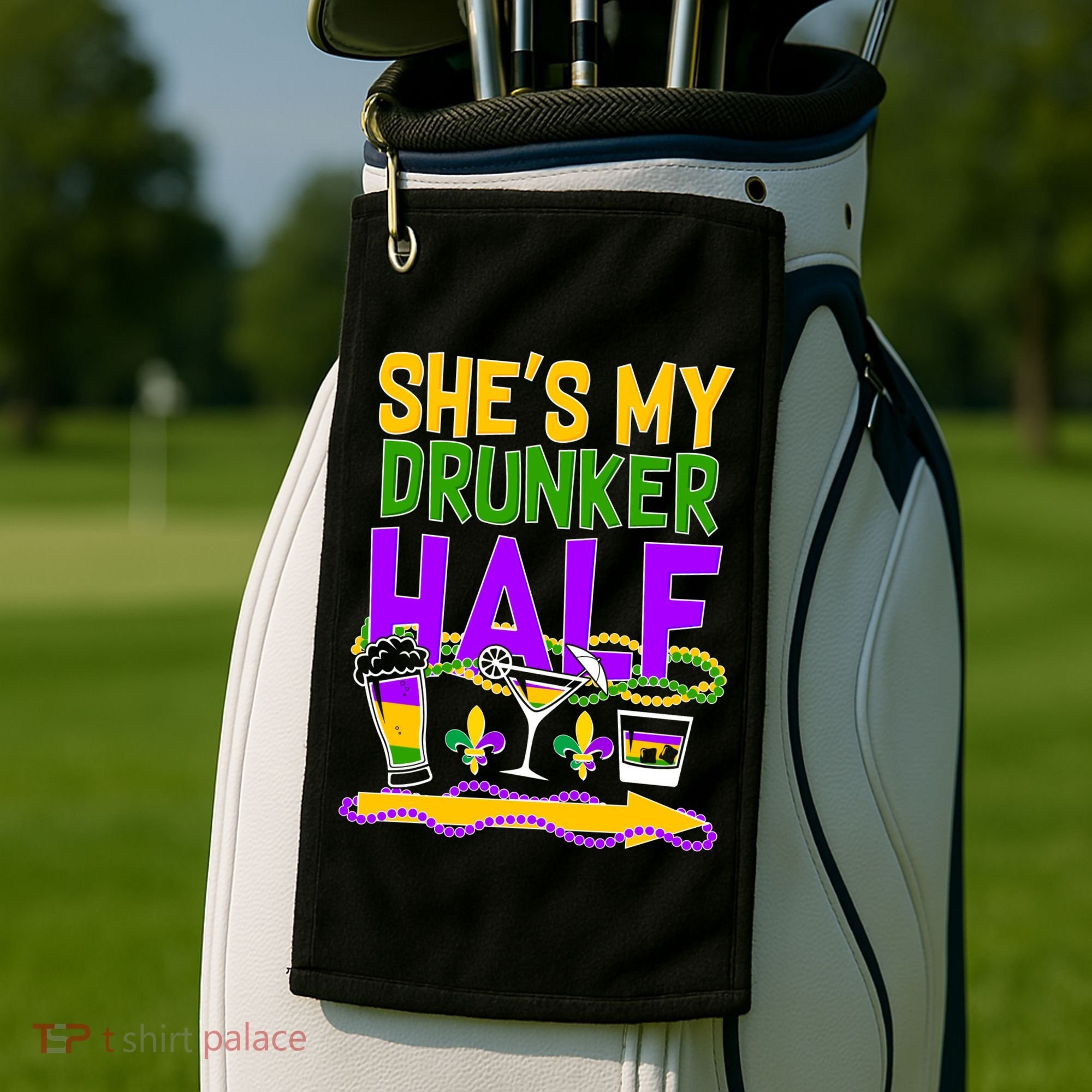 Mardi Gras She's My Drunker Half Golf Towel
