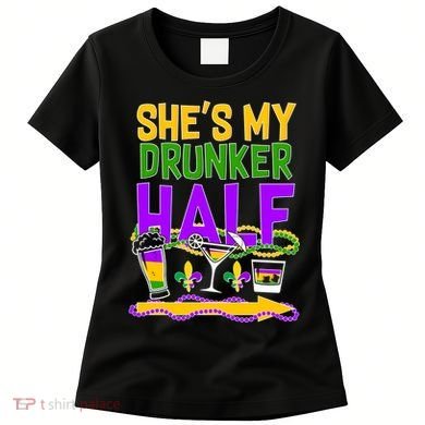 Mardi Gras She's My Drunker Half Women's T-Shirt