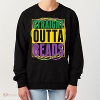Mardi Gras Straight Outta Beads  Women's Sweatshirt thumb 0