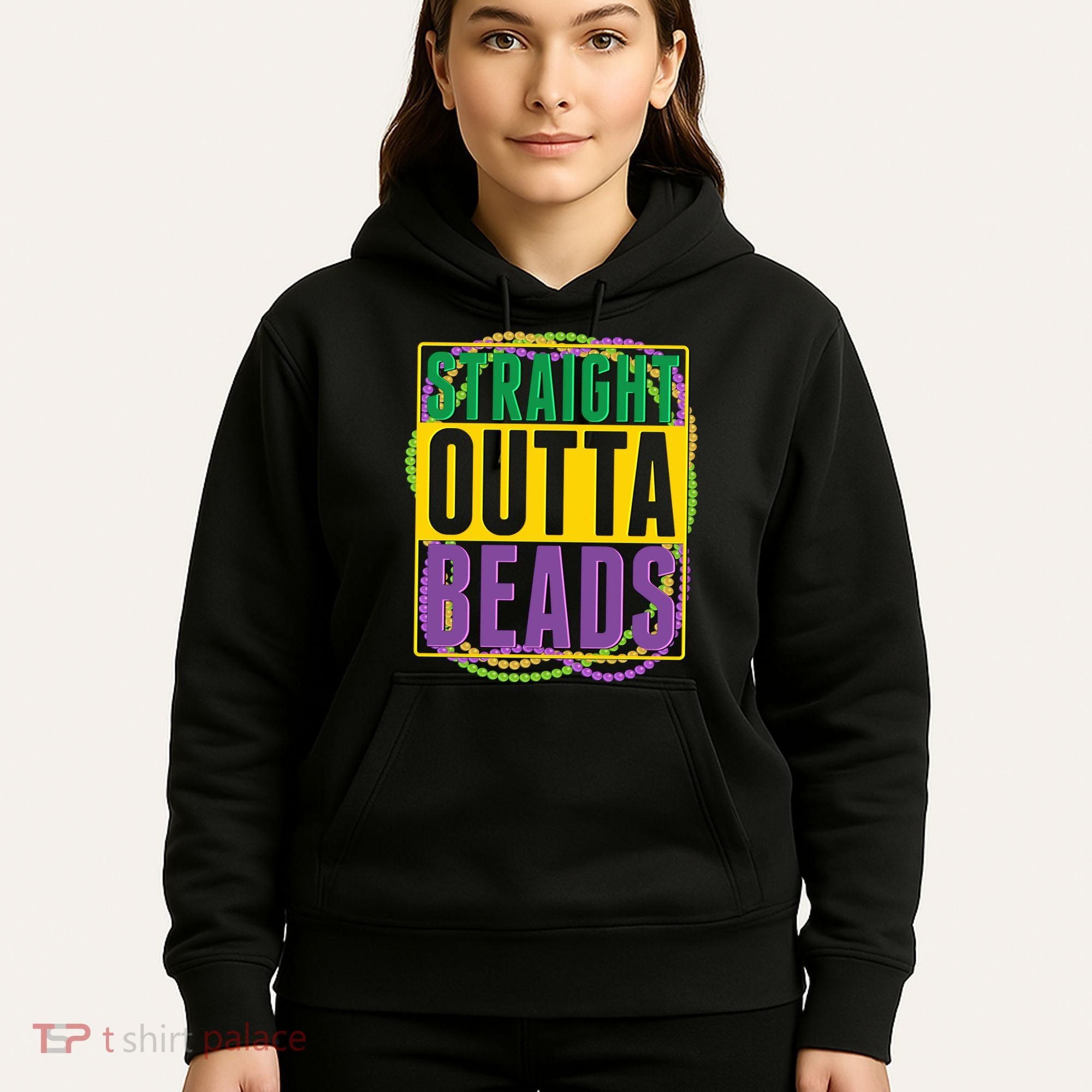 Mardi Gras Straight Outta Beads  Hoodie