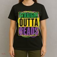 Mardi Gras Straight Outta Beads  T-Shirt thumb 4