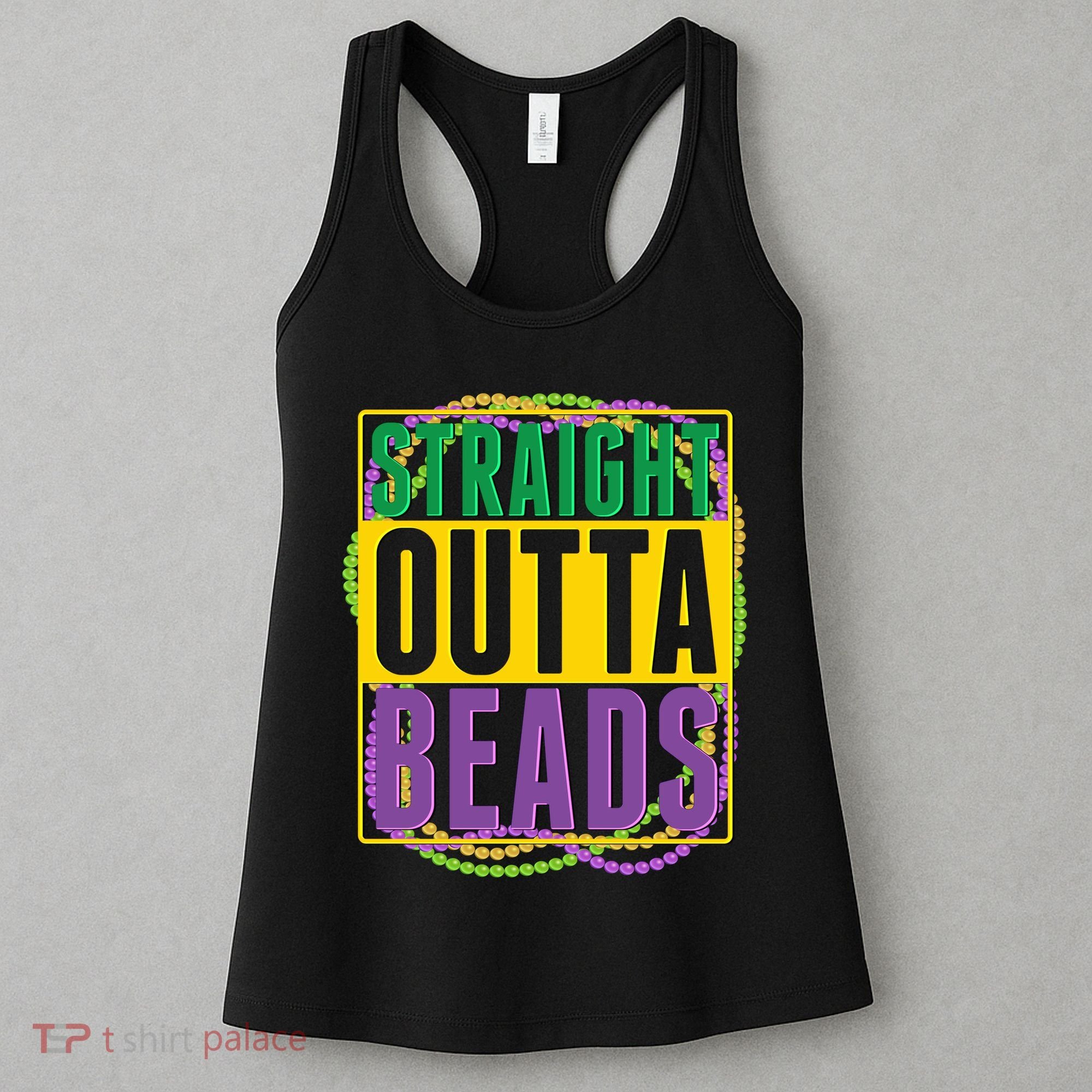 Mardi Gras Straight Outta Beads  Women's Tank Top