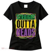 Mardi Gras Straight Outta Beads  Women's T-Shirt thumb 0