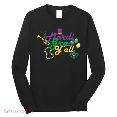 Mardi Gras Y'all Long Sleeve Shirt