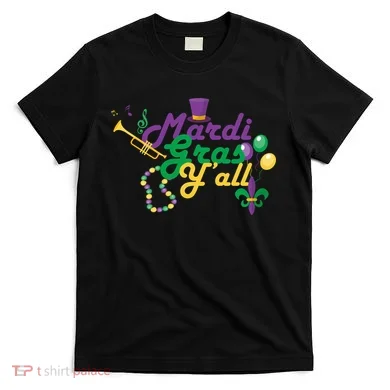 Mardi Gras Y'all T-Shirt