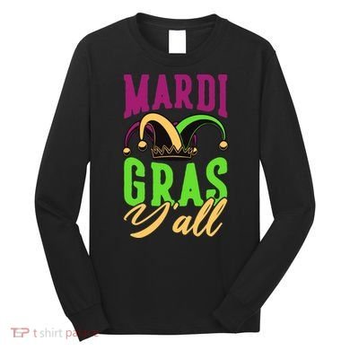 Mardi Gras Y'all Cute Long Sleeve Shirt