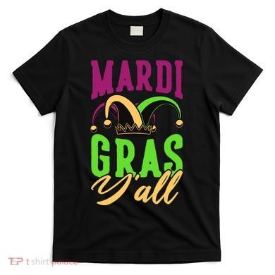 Mardi Gras Y'all Cute T-Shirt