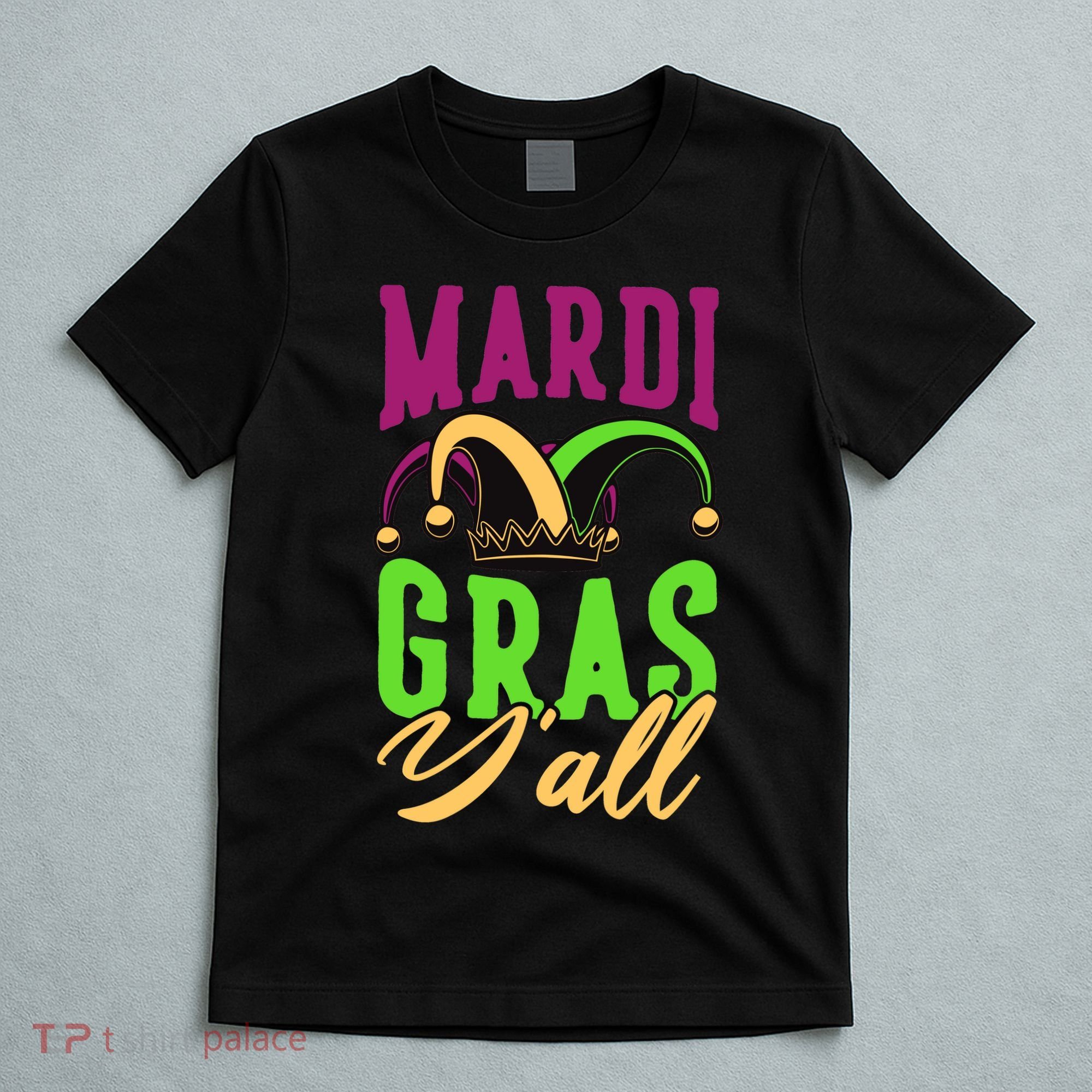 Mardi Gras Y'all Cute T-Shirt