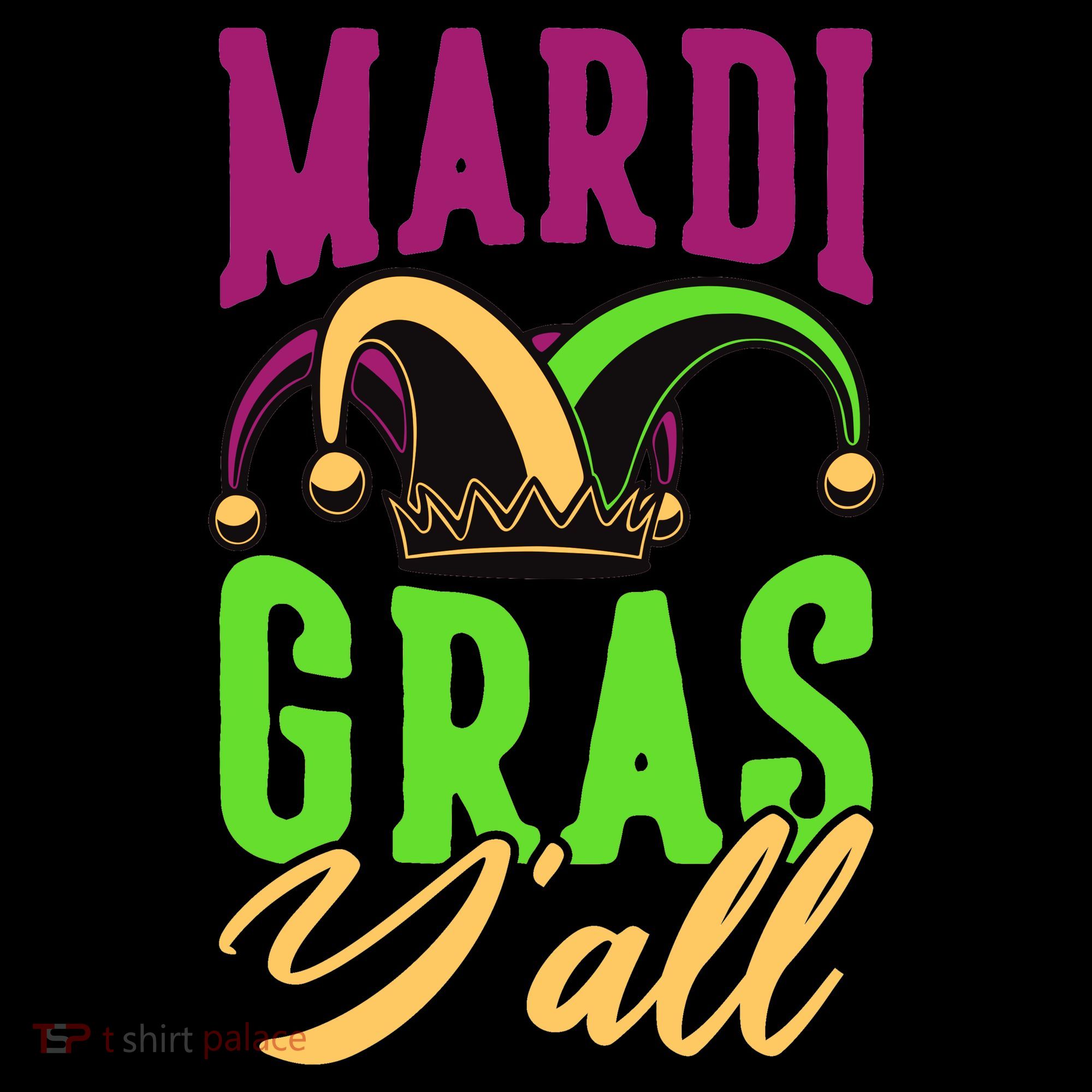 Mardi Gras Y'all Cute T-Shirt