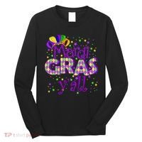 Mardi Gras Y'all New Orleans Party Long Sleeve Shirt thumb 0