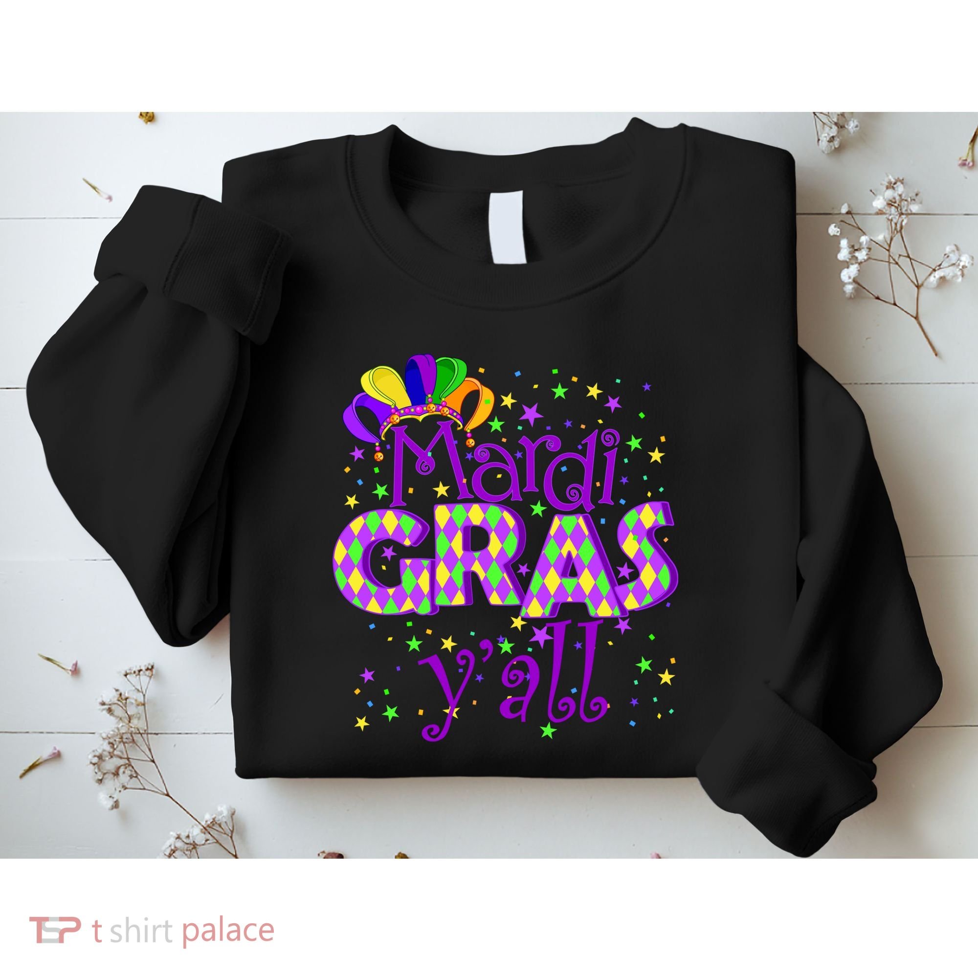 Mardi Gras Y'all New Orleans Party Sweatshirt