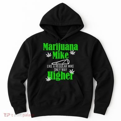 Marijuana Mike Funny Weed 420 Cannabis Hoodie