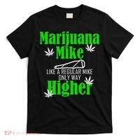 Marijuana Mike Funny Weed 420 Cannabis T-Shirt thumb 0