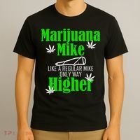 Marijuana Mike Funny Weed 420 Cannabis T-Shirt thumb 3