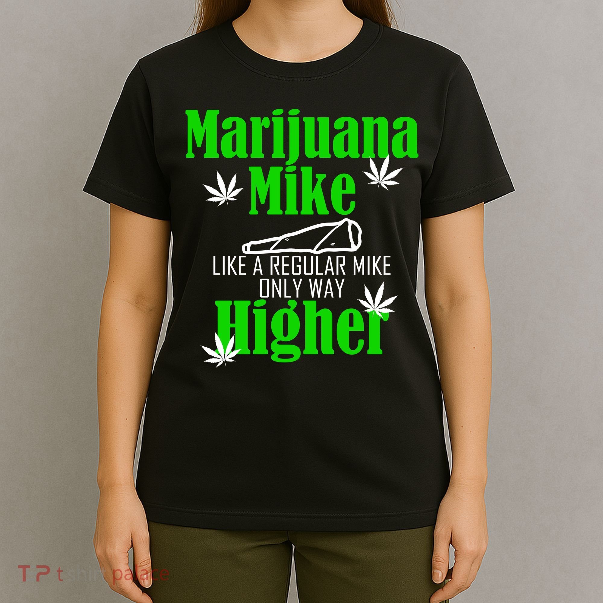 Marijuana Mike Funny Weed 420 Cannabis T-Shirt