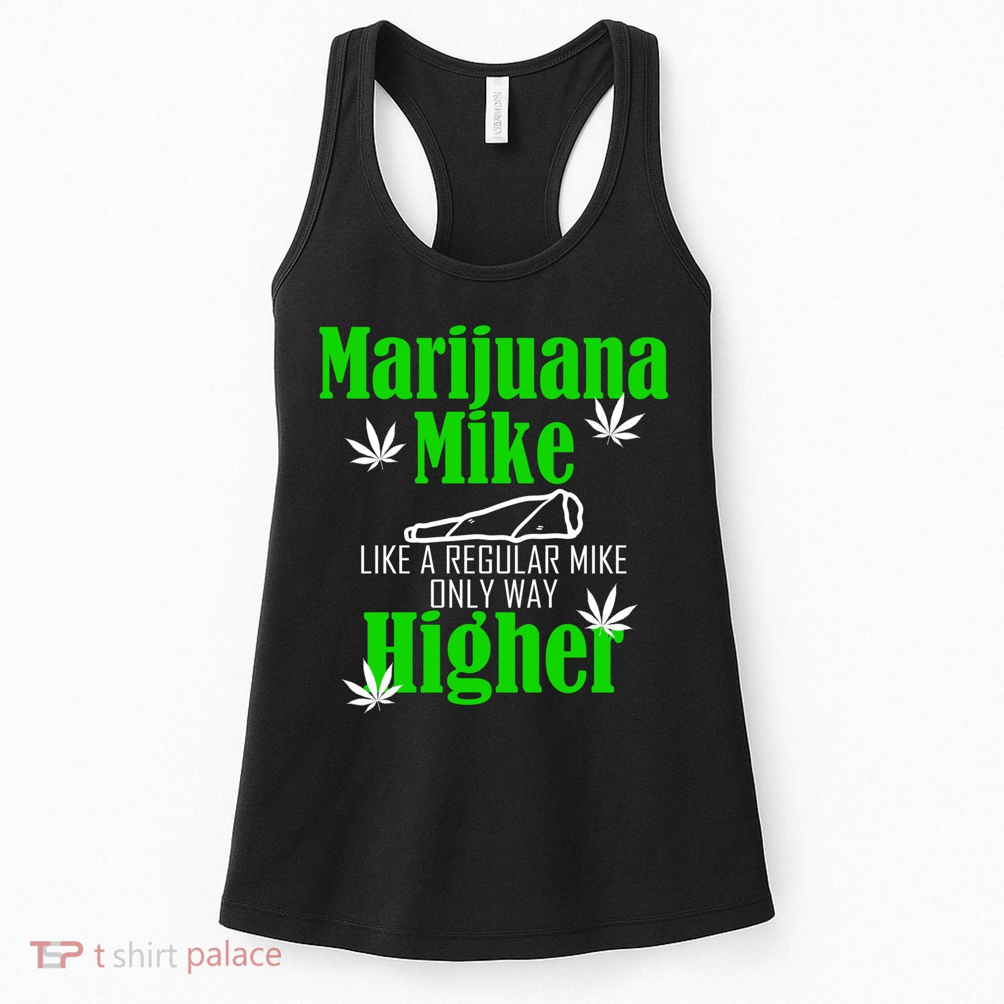 Marijuana Mike Funny Weed 420 Cannabis Women's Tank Top