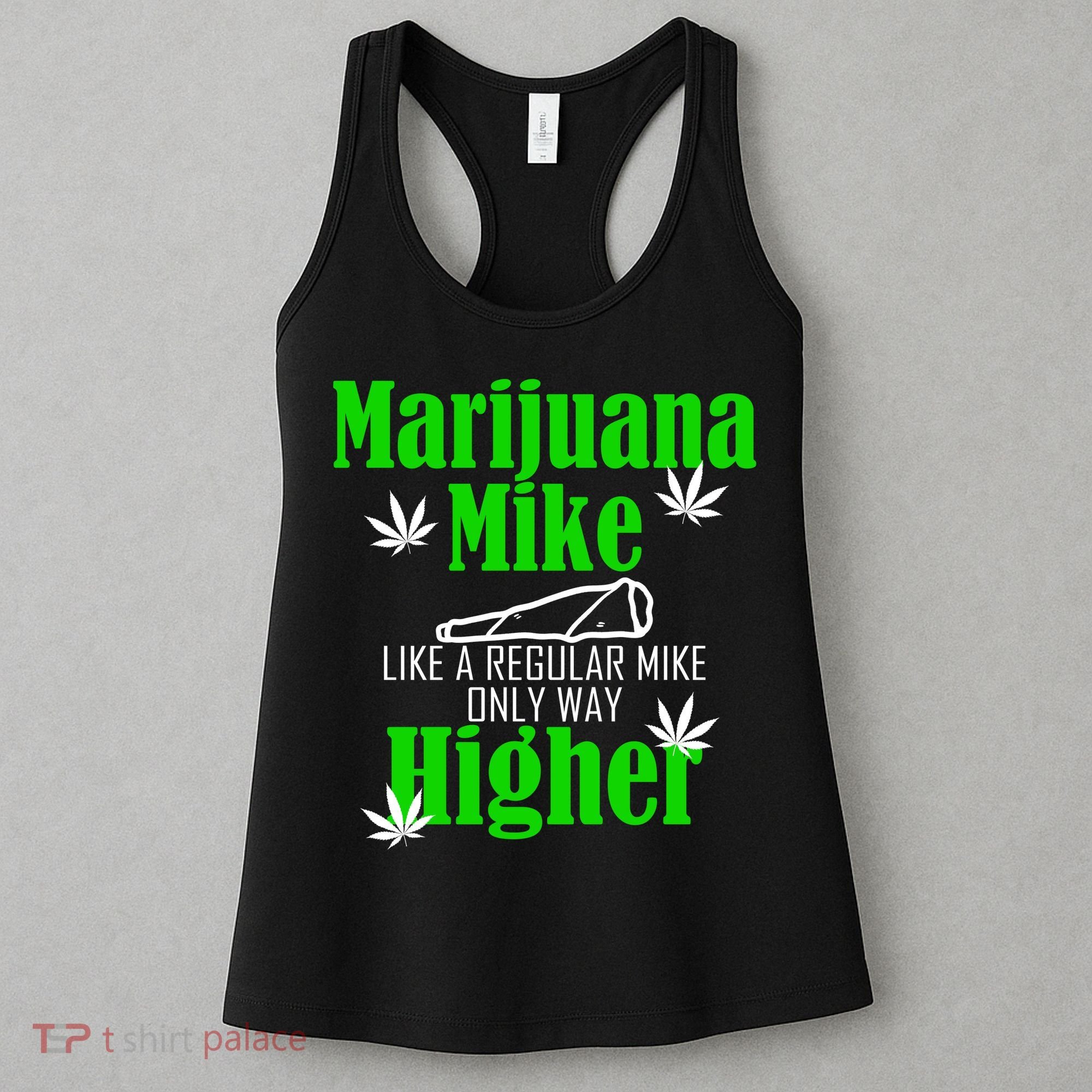 Marijuana Mike Funny Weed 420 Cannabis Women's Tank Top