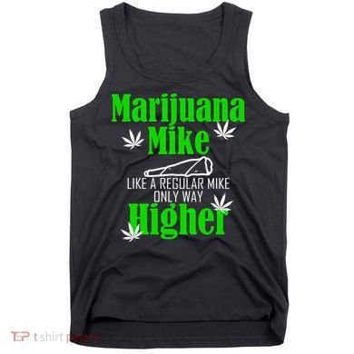 Marijuana Mike Funny Weed 420 Cannabis Tank Top