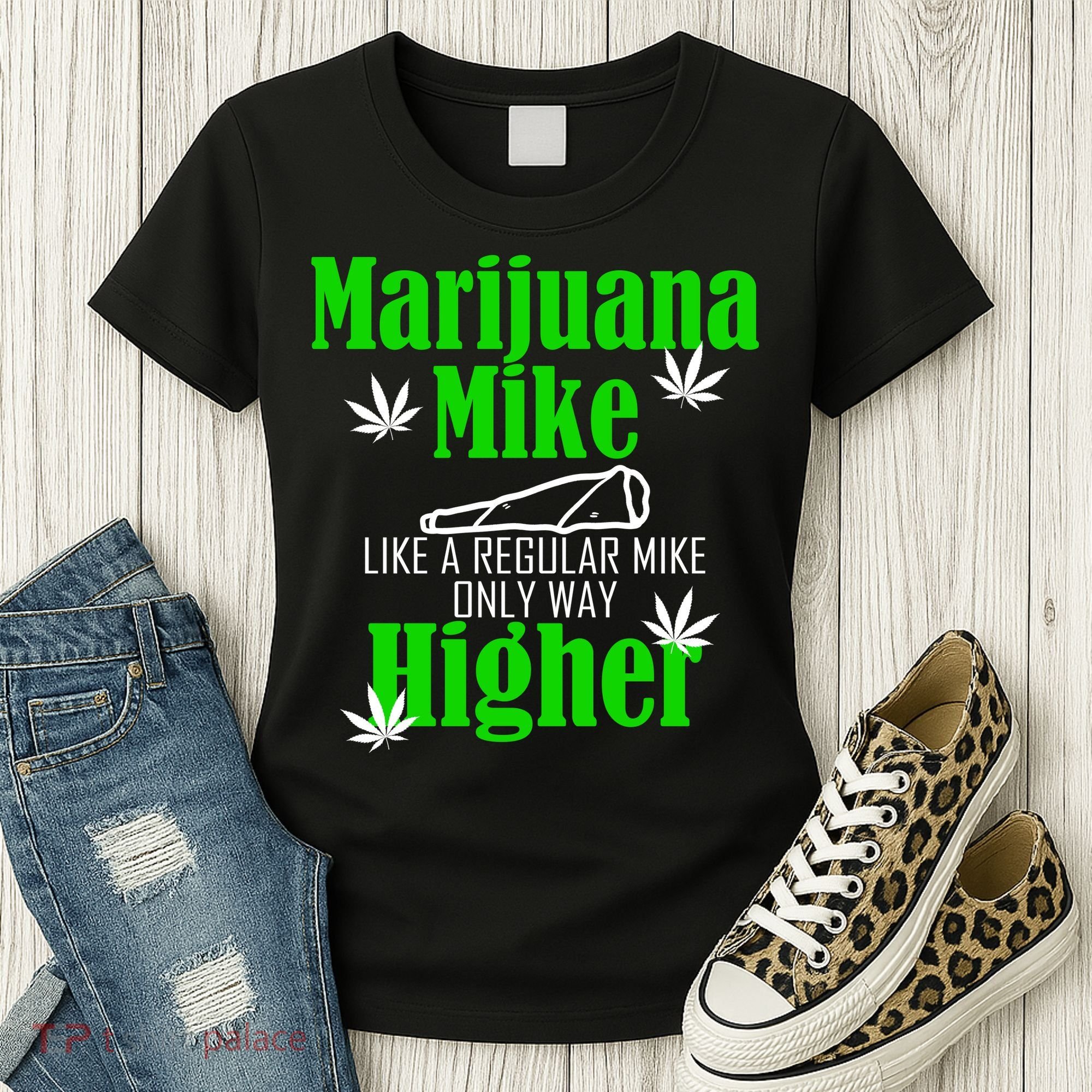 Marijuana Mike Funny Weed 420 Cannabis Women's T-Shirt