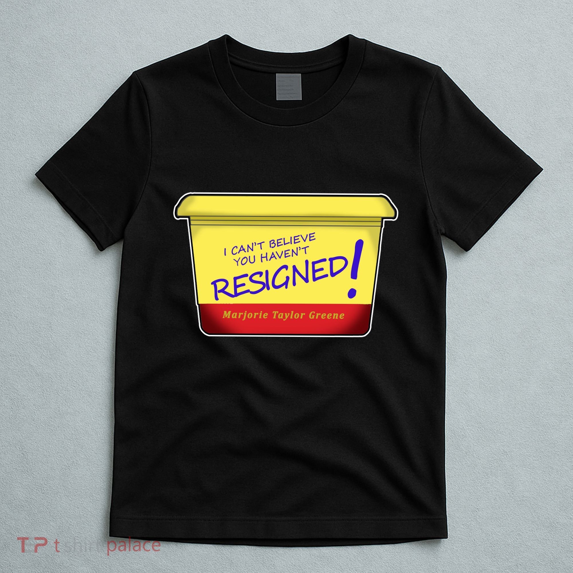 Marjorie Taylor Greene Margarine Politics T-Shirt