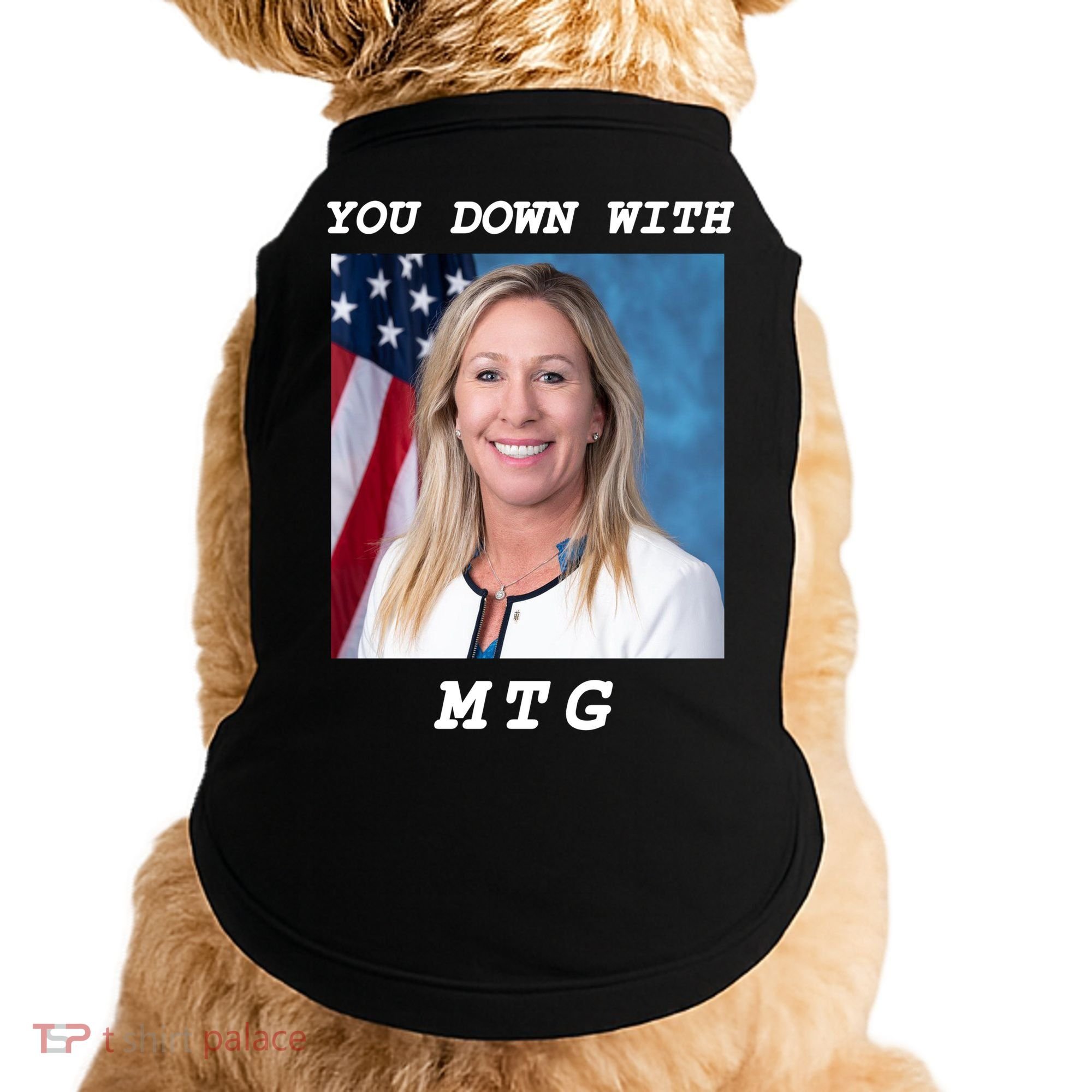 Marjorie Taylor Greene You Down With MTG Doggie Tank