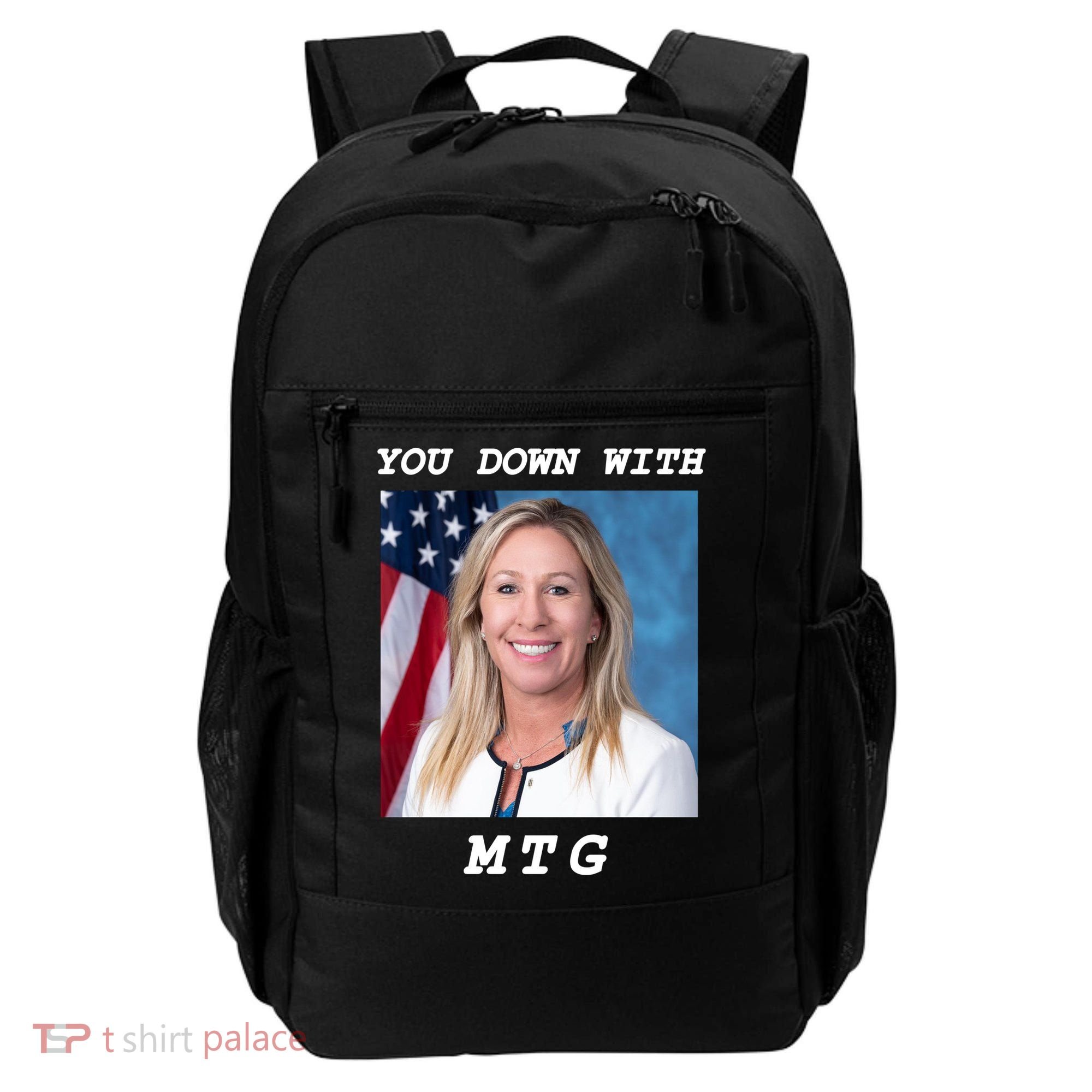 Marjorie Taylor Greene You Down With MTG Backpack