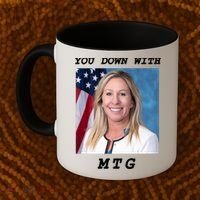 Marjorie Taylor Greene You Down With MTG Coffee Mug thumb 2