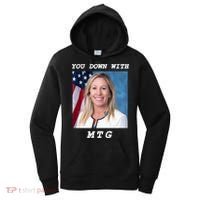 Marjorie Taylor Greene You Down With MTG Women's Hoodie thumb 0