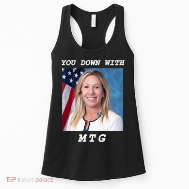 Marjorie Taylor Greene You Down With MTG Women's Tank Top