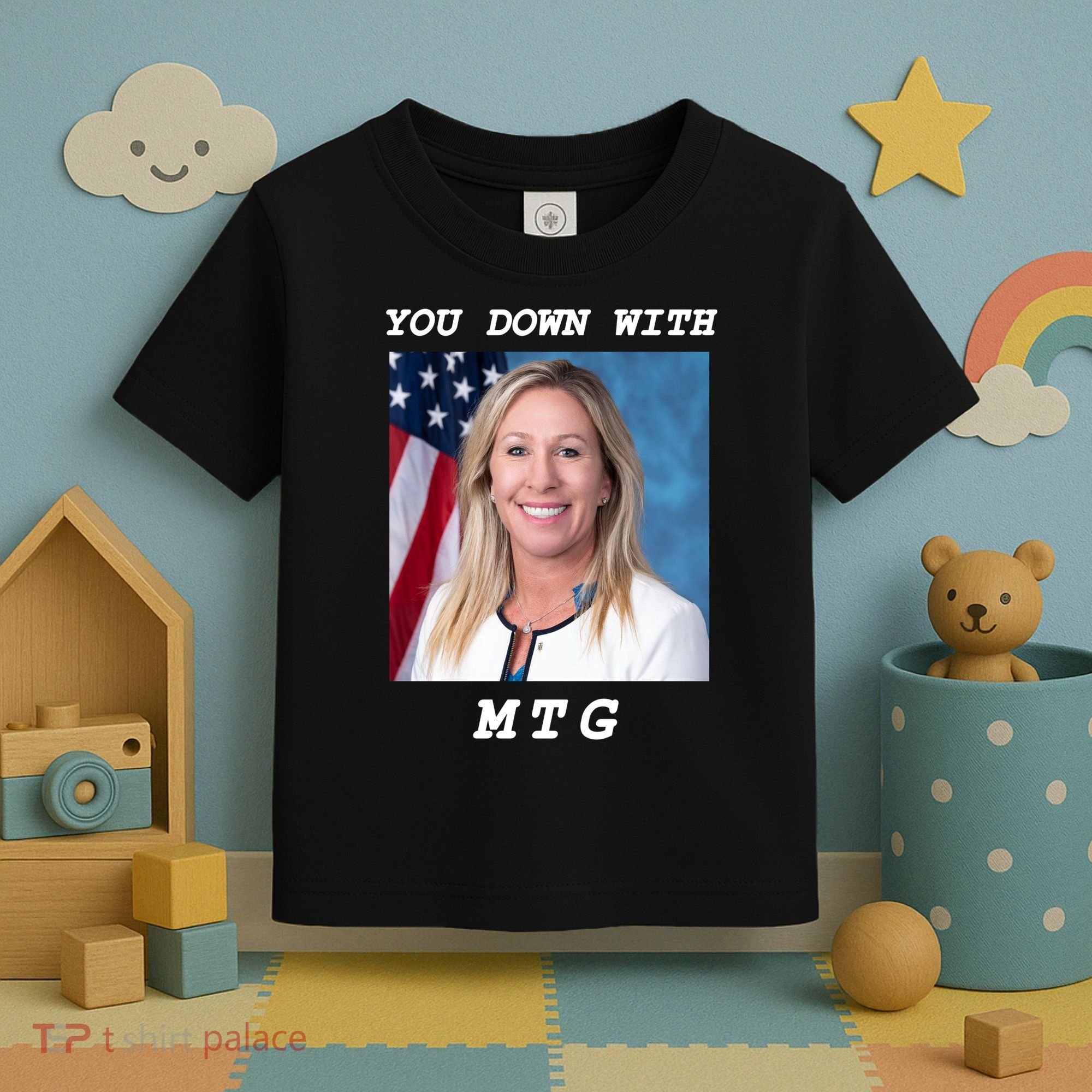 Marjorie Taylor Greene You Down With MTG Toddler T-Shirt