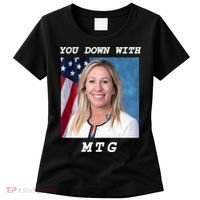 Marjorie Taylor Greene You Down With MTG Women's T-Shirt thumb 0