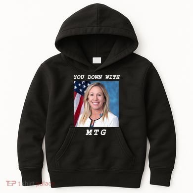Marjorie Taylor Greene You Down With MTG Kids Hoodie