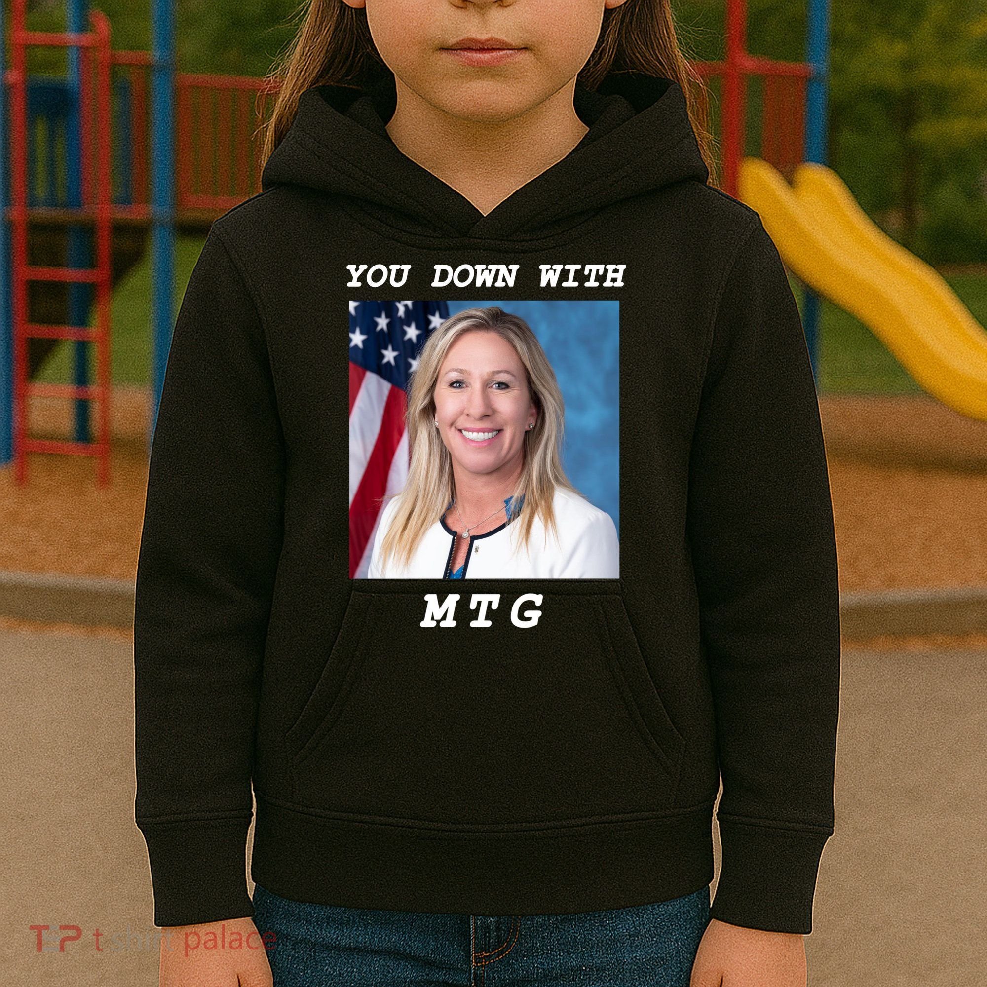 Marjorie Taylor Greene You Down With MTG Kids Hoodie