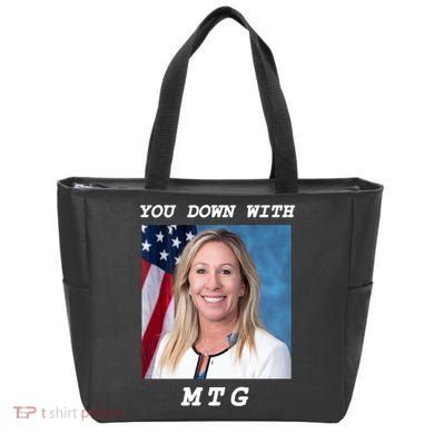 Marjorie Taylor Greene You Down With MTG Tote Bag
