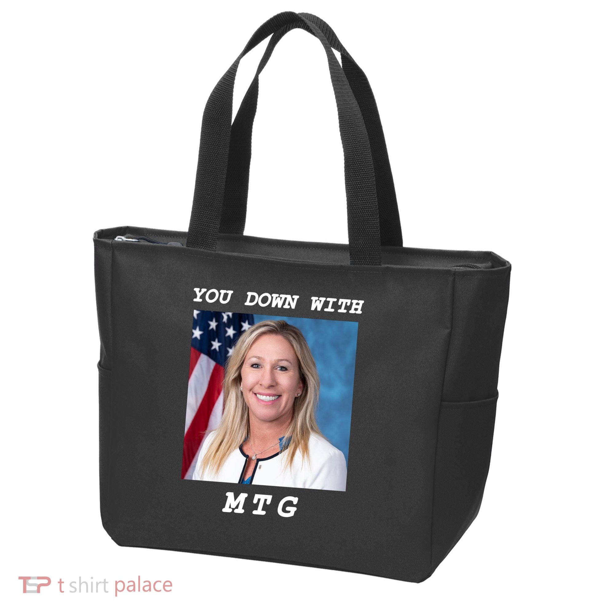 Marjorie Taylor Greene You Down With MTG Tote Bag