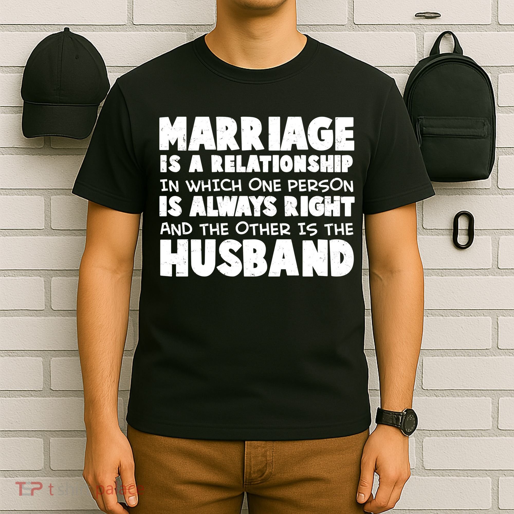 Marriage Is A Relationship Funny Husband T-Shirt