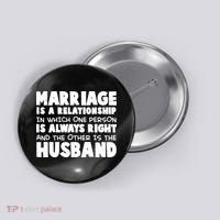 Marriage Is A Relationship Funny Husband Button thumb 0
