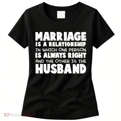 Marriage Is A Relationship Funny Husband Women's T-Shirt